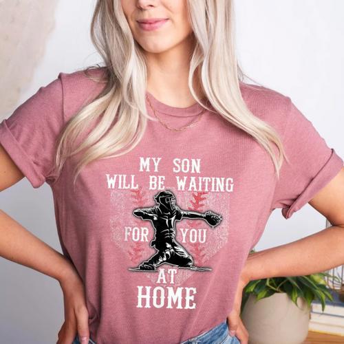 Baseball Mom My Son Will Be Waiting For You At Home Women's Heather T-Shirt - Sportilla