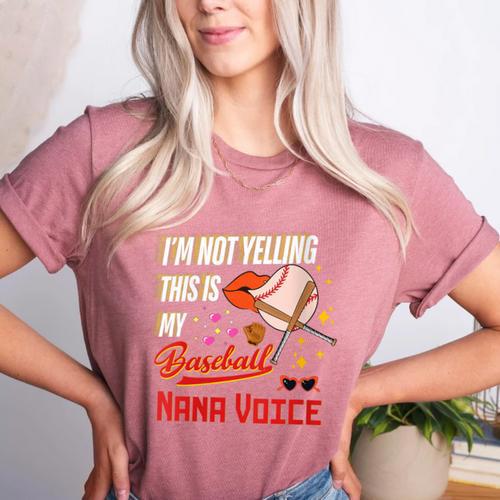 I'm Not Yelling This Is My Baseball Nana Voice Baseball Mom Women's Heather T-Shirt - Sportilla