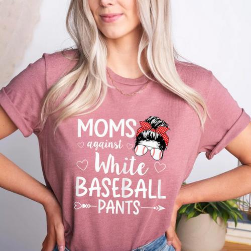Moms Against White Baseball Pants For a Baseball Mom Women's Heather T-Shirt - Sportilla