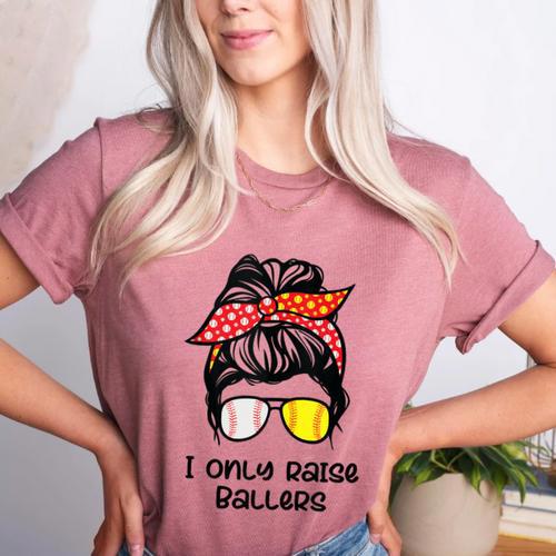 I Only Raise Ballers Softball Baseball Mom Women's Heather T-Shirt - Sportilla