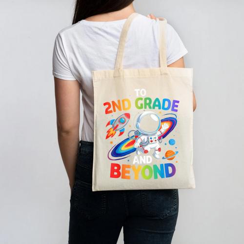 2nd Grade And Beyond Second Grade Astronaut Back To School Canvas Tote Bag - Savourry