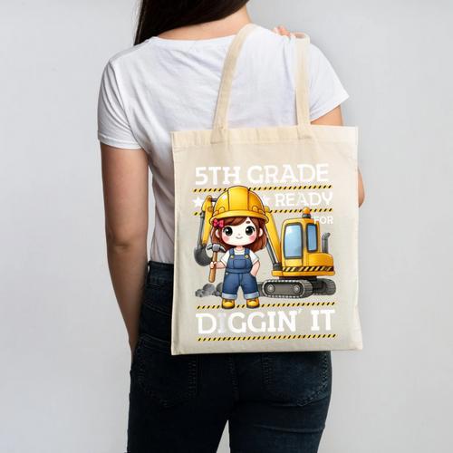 5th Grade Ready For Digging Construction Girl Back To School Canvas Tote Bag - Savourry