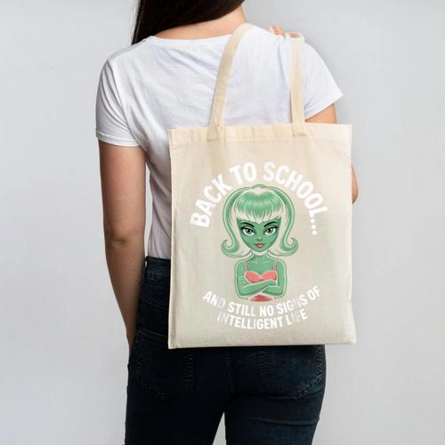 Back To School And Still No Signs Of Intelligent Life Alien Canvas Tote Bag - Savourry