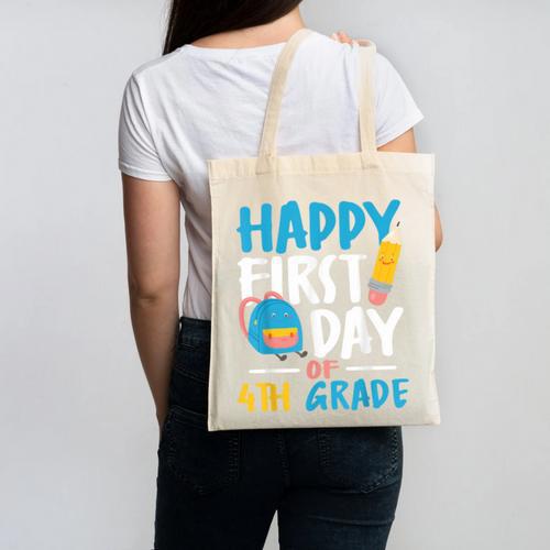 Happy First Day Of 4th Grade Student Back To School Canvas Tote Bag - Savourry