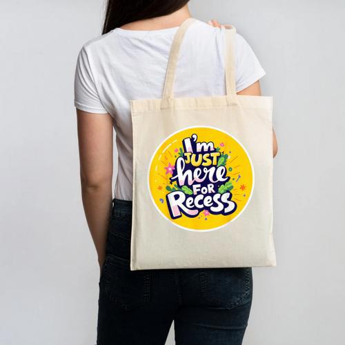 I'm Just Here For Recess Back To School Girl First Day Canvas Tote Bag - Savourry