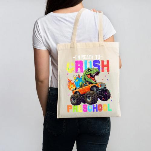 I'm Ready To Crush Preschool Dinosaur Truck Back To School Canvas Tote Bag - Savourry