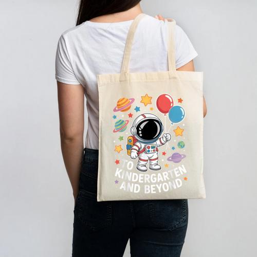 To Kindergarten And Beyond Astronaut Space Back To School Canvas Tote Bag - Savourry