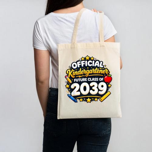 Official Kindergartener Future Class Of 2039 Back To School Canvas Tote Bag - Savourry