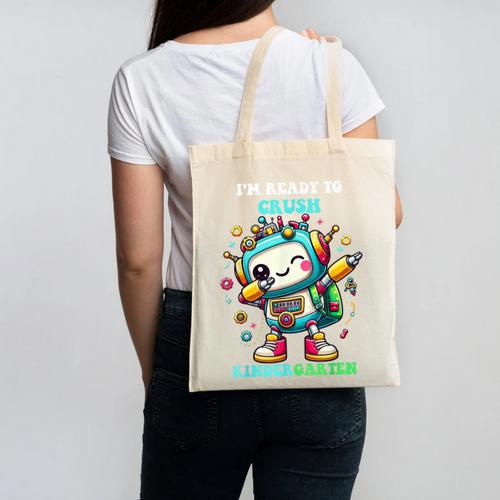 Ready To Crush Kindergarten Cute Robot Back To School Canvas Tote Bag - Savourry