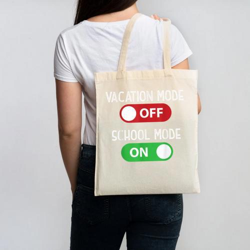 Vacation Mode Off School Mode On Back To School Switch Canvas Tote Bag - Savourry