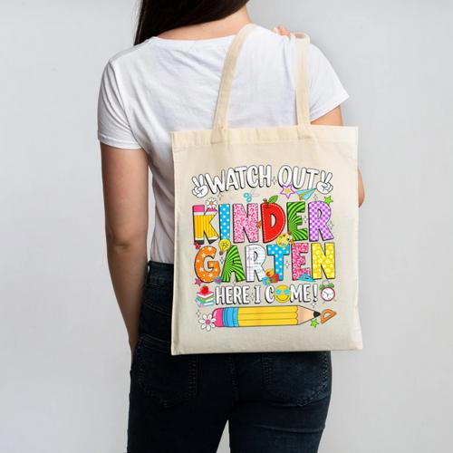 Watch Out Kindergarten Here I Come Back To School Girls Kids Canvas Tote Bag - Savourry