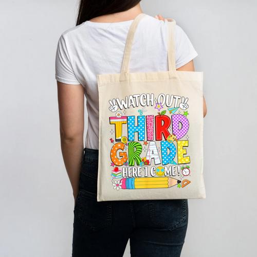 Watch Out Third Grade Here I Come Back To School Girls Kids Canvas Tote Bag - Savourry