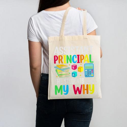 Back To School Assistant Principal The Students Are My Why Premium Tri-Blend Canvas Tote Bag - Savourry