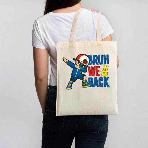 Bruh We Back To School Dabbing First Day Of School Canvas Tote Bag - Savourry