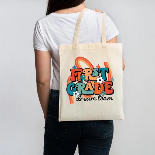First Grade Dream Team First Day Of 1st Grade Back To School Canvas Tote Bag - Savourry