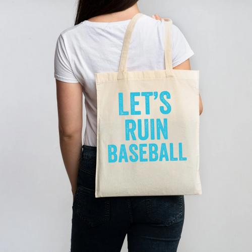 Let's Ruin Baseball Baseball Humor Sarcastic Baseball Premium Tri-Blend Canvas Tote Bag - Sportilla