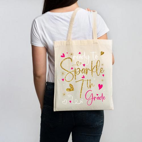 Ready To Sparkle 7th Grade Back To School For Girls Performance Canvas Tote Bag - Savourry