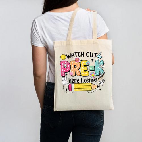 Watch Out Pre-K Here I Come Back To School Pre-K Canvas Tote Bag - Savourry