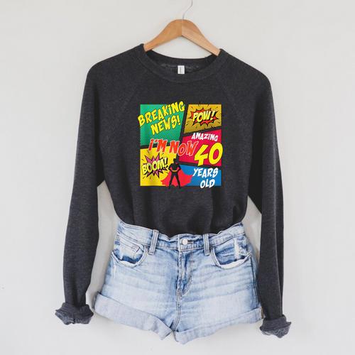 40 Years Old Birthday Comic Style Book Lover Party Raglan Sleeve Sweatshirt - Bookorys