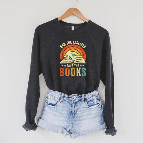 Ban The Fascists Save The Books Book Lover Worm Nerd Raglan Sleeve Sweatshirt - Bookorys
