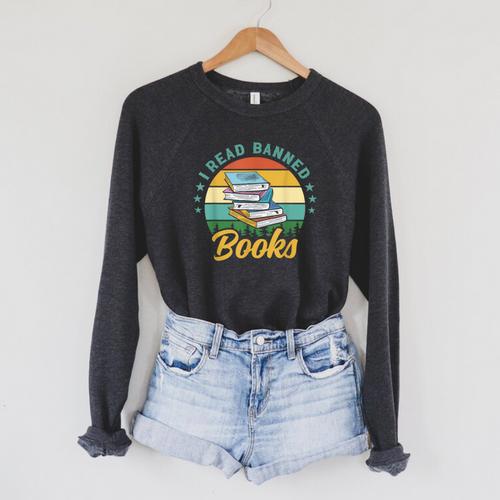 Book Lover I Read Banned Books Raglan Sleeve Sweatshirt - Bookorys DE