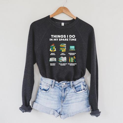 Book Reading Reviewing Books Free Time Bookworm Bookish Raglan Sleeve Sweatshirt - Bookorys DE