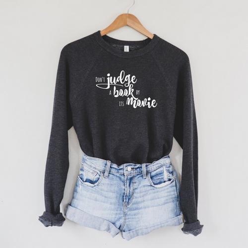 Bookworm Shirt For Book Lover Don't Judge a Book Raglan Sleeve Sweatshirt - Bookorys DE