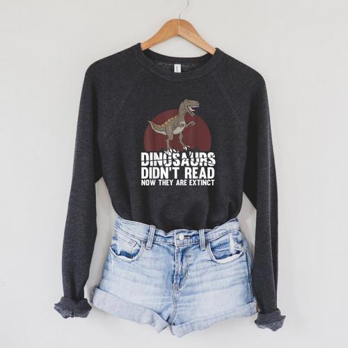 Cool Reading Teacher For Men Women Read Books Dinosaur Book Raglan Sleeve Sweatshirt - Bookorys