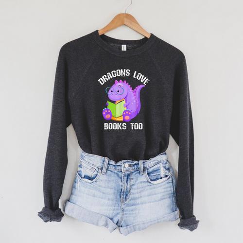 Cure Dragons Love Books Too Raglan Sleeve Sweatshirt - Bookorys AU