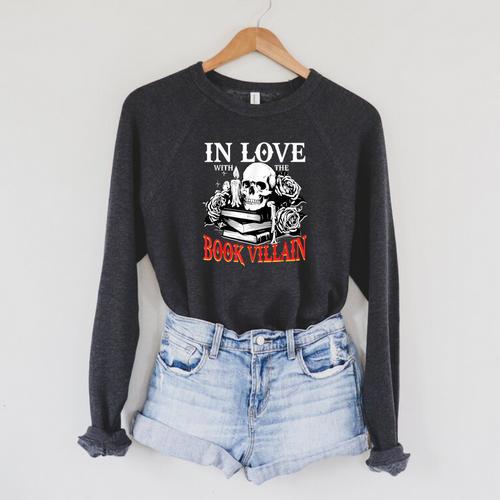 Dark Romance Booktok In Love With The Book Villain Raglan Sleeve Sweatshirt - Bookorys