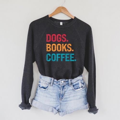 Dogs Books Coffee Reading Book Addict Distracted By Dogs Raglan Sleeve Sweatshirt - Bookorys