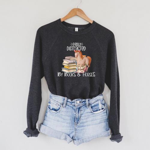 Easily Distracted By Books And Horses Raglan Sleeve Sweatshirt - Bookorys CA