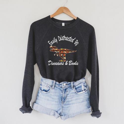 Easily Distracted By Dinosaurs And Books Outfits Men Women Raglan Sleeve Sweatshirt - Bookorys