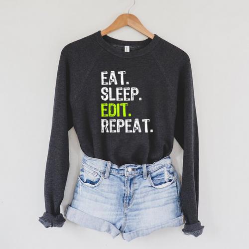 Eat Sleep Edit Repeat Editor Editing Video Film Book Raglan Sleeve Sweatshirt - Bookorys
