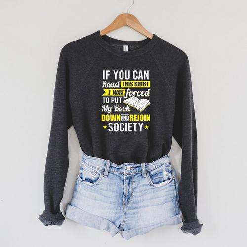 I Was Forced To Put My Book Down Book Lover Reading Small Raglan Sleeve Sweatshirt - Bookorys