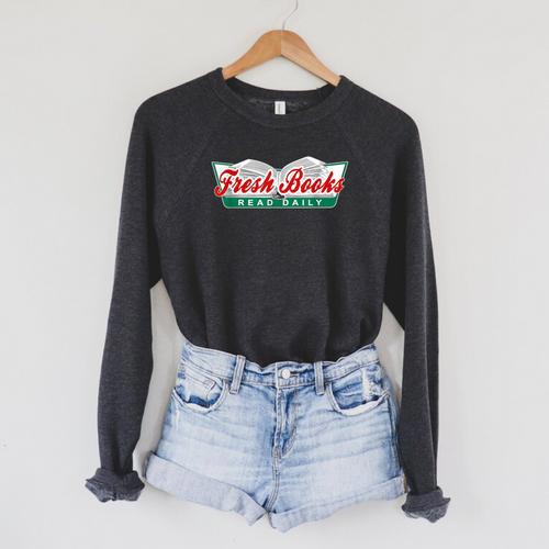 Fresh Books Read Daily Saying Reading And Book Raglan Sleeve Sweatshirt - Bookorys UK