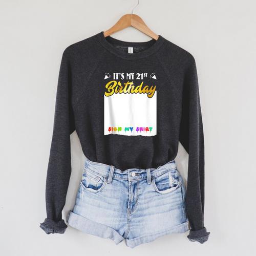 Guestbook My 21st Birthday Sign My Shirt Birthday Party Raglan Sleeve Sweatshirt - Bookorys