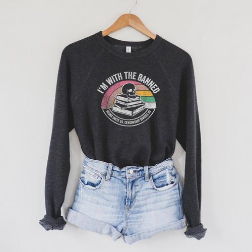 I'm With The Banned Books Unite Us Censorship Divides Us Raglan Sleeve Sweatshirt - Bookorys DE