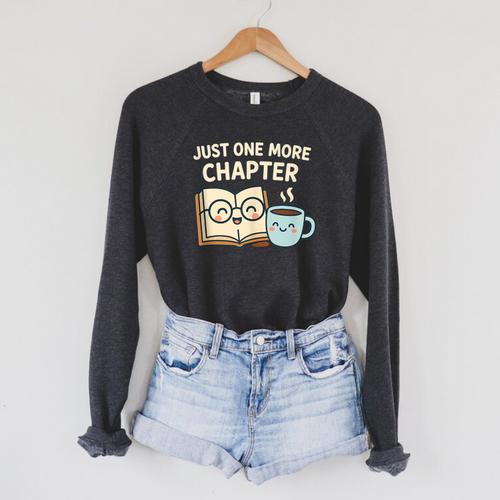 Just One More Chapter Book Lover Reading Coffee Kawaii Raglan Sleeve Sweatshirt - Bookorys