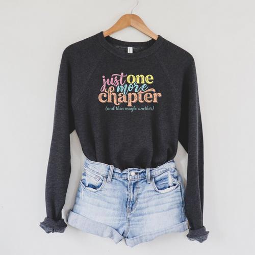 Just One More Chapter And Then Maybe Another Reading Raglan Sleeve Sweatshirt - Bookorys AU