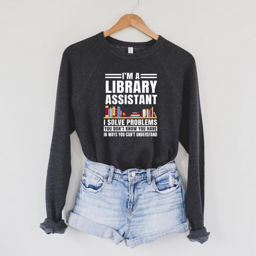 Library Assistant Books Librarian Associate Curator Keeper Raglan Sleeve Sweatshirt - Bookorys