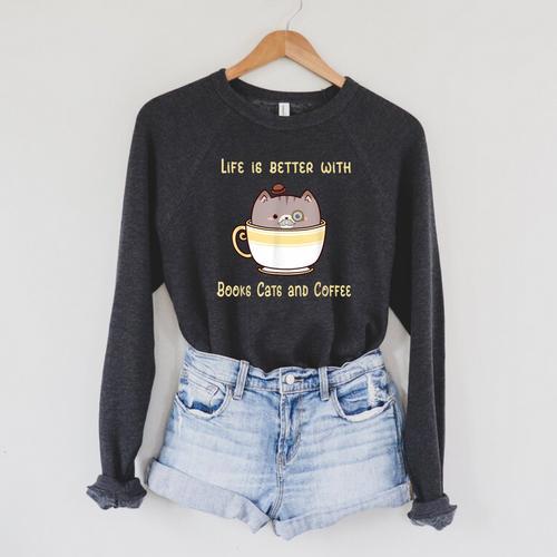 Life Is Better With Books Cats And Coffee Cute Kitten Raglan Sleeve Sweatshirt - Bookorys