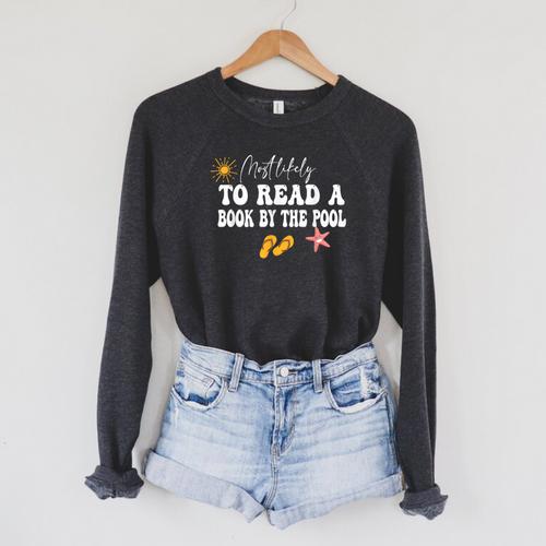 Most Likely To Read a Book By The Pool Raglan Sleeve Sweatshirt - Bookorys CA