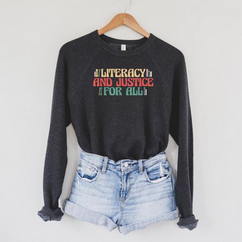 Literacy And Justice For All Teacher Reading Book Lover Men Women Raglan Sleeve Sweatshirt - Bookorys DE