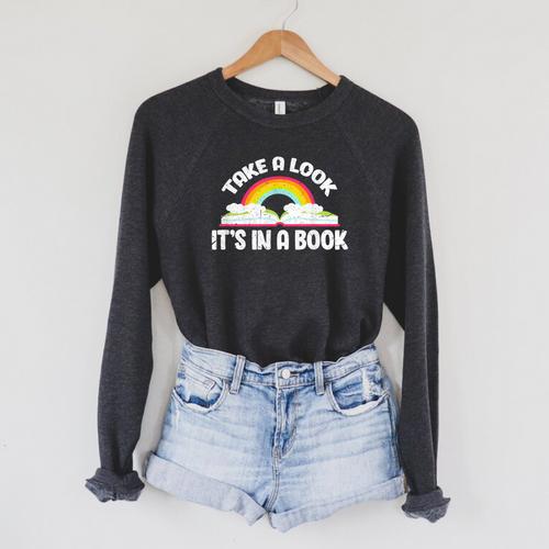Take A Look It's In A Book Bookworm Reading Raglan Sleeve Sweatshirt - Bookorys DE