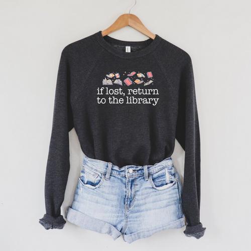 IF LOST RETURN TO THE LIBRARY Readers Reading Books Meme Raglan Sleeve Sweatshirt - Bookorys UK