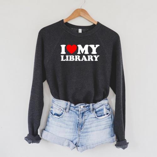 I Love My Library Heart For Book Lovers Readers Librarian Raglan Sleeve Sweatshirt - Bookorys