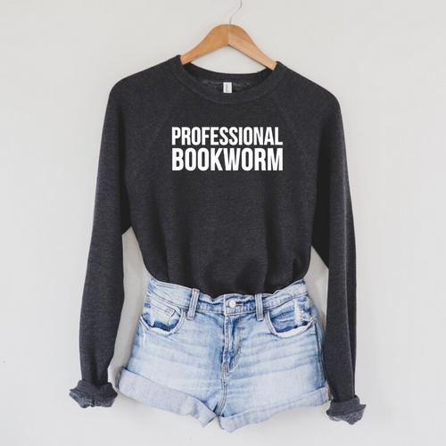 Professional Bookworm Book Reader Raglan Sleeve Sweatshirt - Bookorys UK