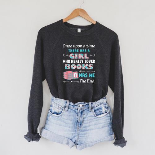 There Was A Girl Who Loved Books Book Lover Daughter Girls Raglan Sleeve Sweatshirt - Bookorys