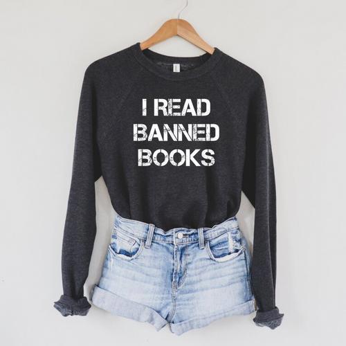 I Read Banned Books Raglan Sleeve Sweatshirt - Bookorys UK